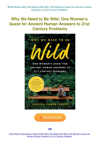 READ Books Why We Need to Be Wild One Woman's Quest for Ancient Human Answers to 21st Century Proble
