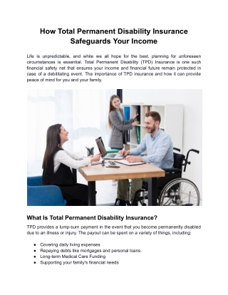How Total Permanent Disability Insurance Safeguards Your Income