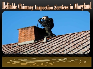 Reliable Chimney Inspection Services in Maryland