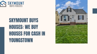 Skymount Buys Houses we buy houses for cash in Youngstown