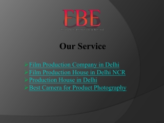 Top Film Production Company in Delhi for Quality Films