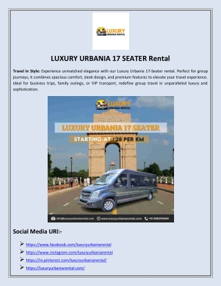 LUXURY URBANIA 17 SEATER Rental