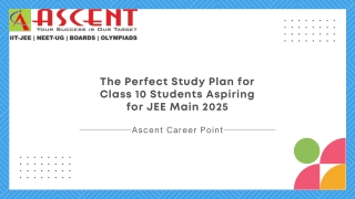 The Perfect Study Plan for Class 10 Students Aspiring for JEE Main 2025