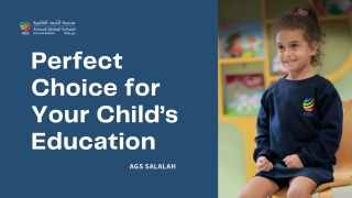 Perfect Choice for Your Child’s Education