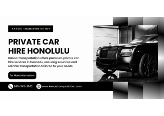 Private Car Hire Honolulu