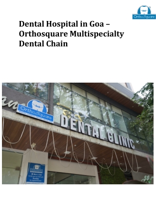 Dental Hospital in Goa :  Trusted care & dental tourism