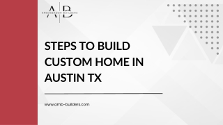 Steps To Build Custom Home in Austin TX