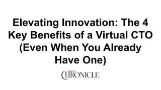 4 Key Benefits of a Virtual CTO