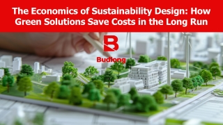 The Economics of Sustainability Design: How Green Solutions Save Costs