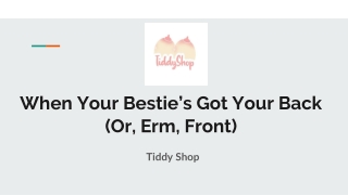 When Your Bestie’s Got Your Back (Or, Erm, Front)