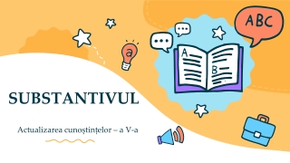 Clasa a 5-a-Substantivul