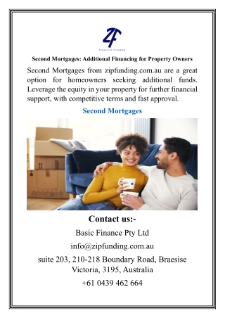 Second Mortgages Additional Financing for Property Owners