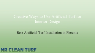 Creative Ways to Use Artificial Turf for Interior Design