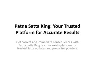 Patna Satta King- Your Trusted Platform for Accurate Results