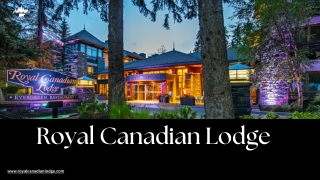 Discover Top Hotels in Banff, Alberta – Stay at the Royal Canadian Hotel