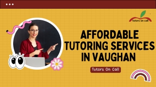 Affordable tutoring services in Vaughan by Tutors On Call