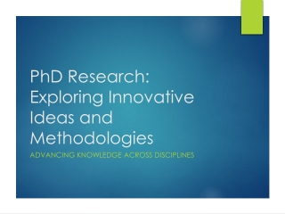PhD Research: Exploring Innovative Ideas and Methodologies