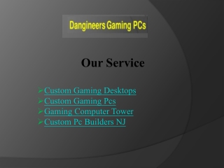 Custom Gaming Desktops