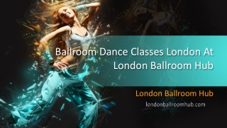 Ballroom Dance Classes London At London Ballroom Hub