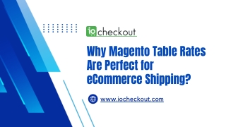 Why Magento Table Rates Are Perfect for eCommerce Shipping