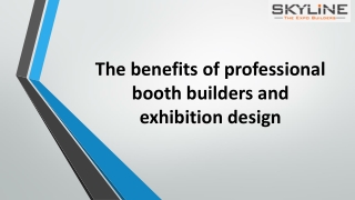 The benefits of professional booth builders and exhibition design