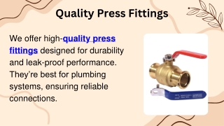Quality Press Fittings