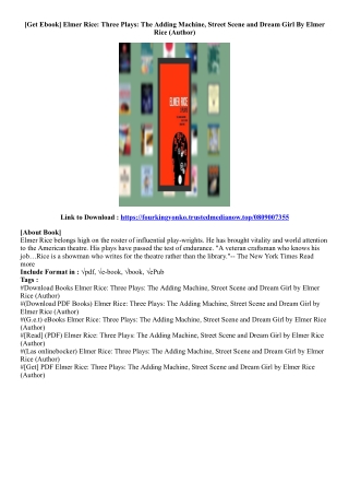 [Best Ebook] Elmer Rice: Three Plays: The Adding Machine, Street Scene and Dream