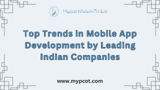 Top Trends in Mobile App Development by Leading Indian Companies