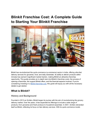 Blinkit Franchise Cost_ A Complete Guide to Starting Your Blinkit Franchise