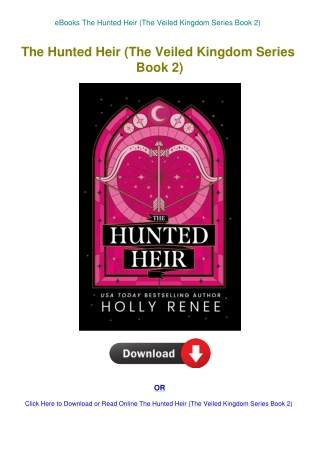 eBooks The Hunted Heir (The Veiled Kingdom Series Book 2)
