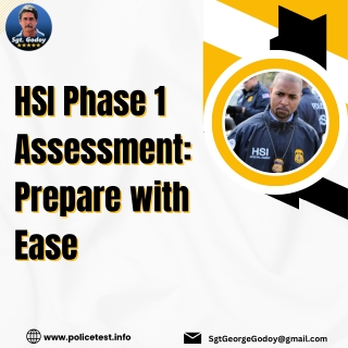 HSI Phase 1 Assessment Prepare with Ease