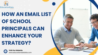 How an Email List of School Principals Can Enhance Your Strategy
