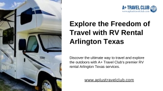 Explore the Freedom of Travel with RV Rental Arlington Texas