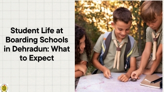 Student Life at Boarding Schools in Dehradun: What to Expect