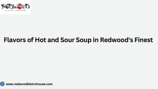 Indulge in the Rich,Zesty Hot and Sour Soup Redwood