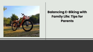 Balancing E-Biking with Family Life: Tips for Parents
