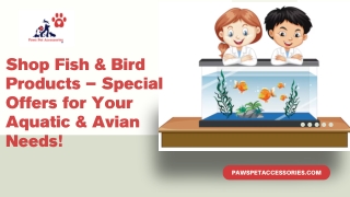 Shop Fish & Bird Products – Special Offers for Your Aquatic & Avian Needs