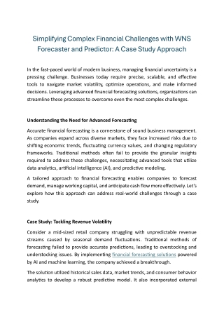 Simplifying Complex Financial Challenges with WNS Forecaster and Predictor A Case Study Approach