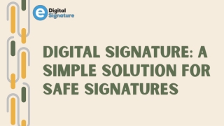 Digital Signature A Simple Solution for Safe Signatures