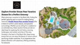 Powder House Pass Vacation Homes  Relax in the Black Hills