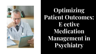 Medication Management in Psychiatry: A Key to Effective Mental Health Treatment