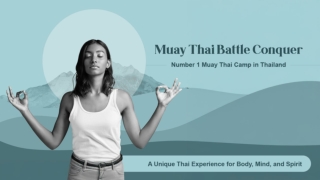 Muay Thai Battle Conquer Number One Muay Thai Camp in Thailand