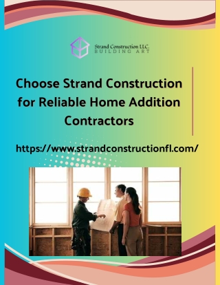Choose Strand Construction for Reliable Home Addition Contractors