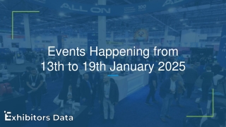 Events Happening from 13th to 19th January 2025