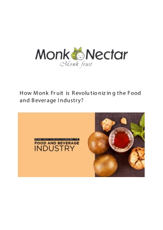 How Monk Fruit is Revolutionizing the Food and Beverage Industry?