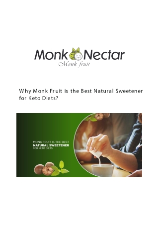 Why Monk Fruit is the Best Natural Sweetener for Keto Diets?