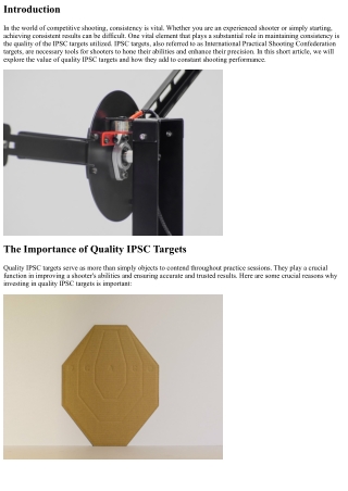 The Secret to Consistency: The Role of Quality IPSC Targets