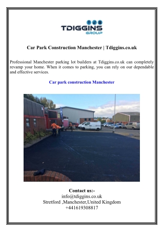 Car Park Construction Manchester  Tdiggins.co.uk