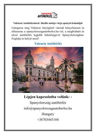 Valencia Autókölcsönző Ideális autója várja spanyol kalandját