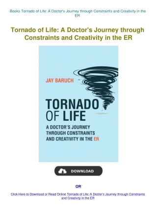Books Tornado of Life A Doctor's Journey through Constraints and Creativity in the ER